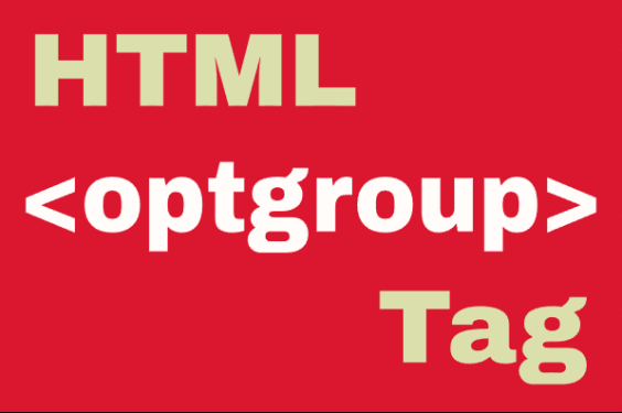 HTML <optgroup> Element